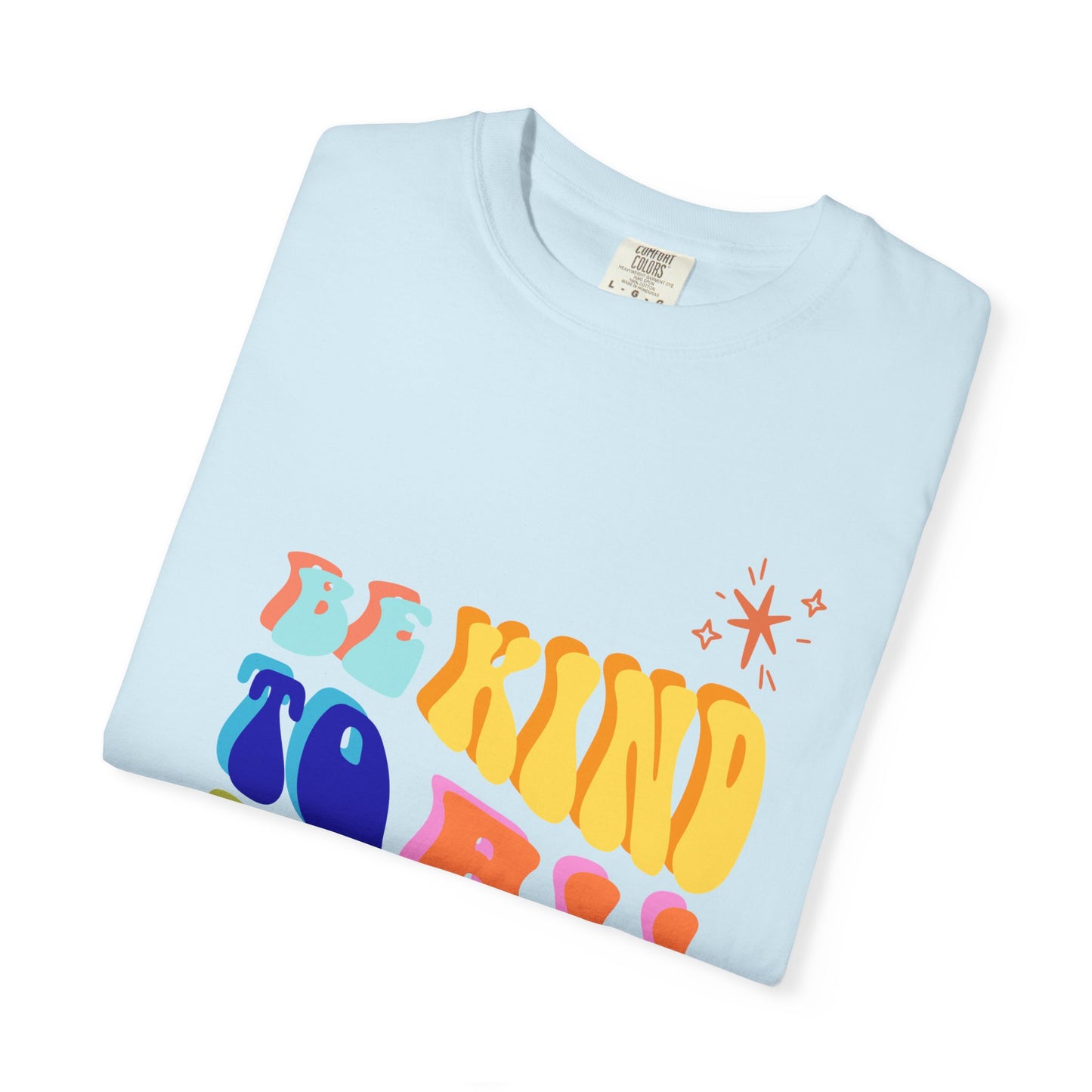 Be Kind To All Kind T-Shirt