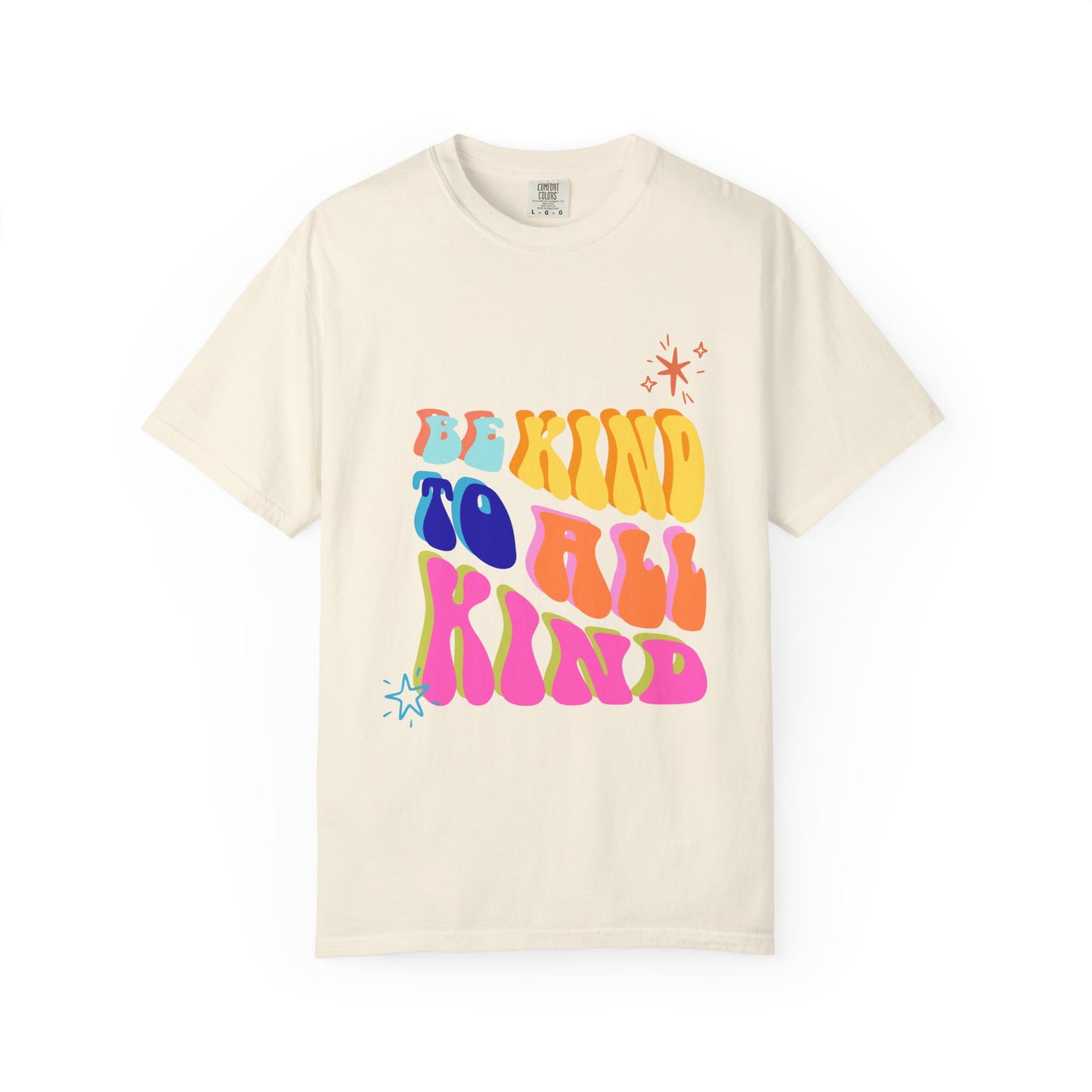 Be Kind To All Kind T-Shirt