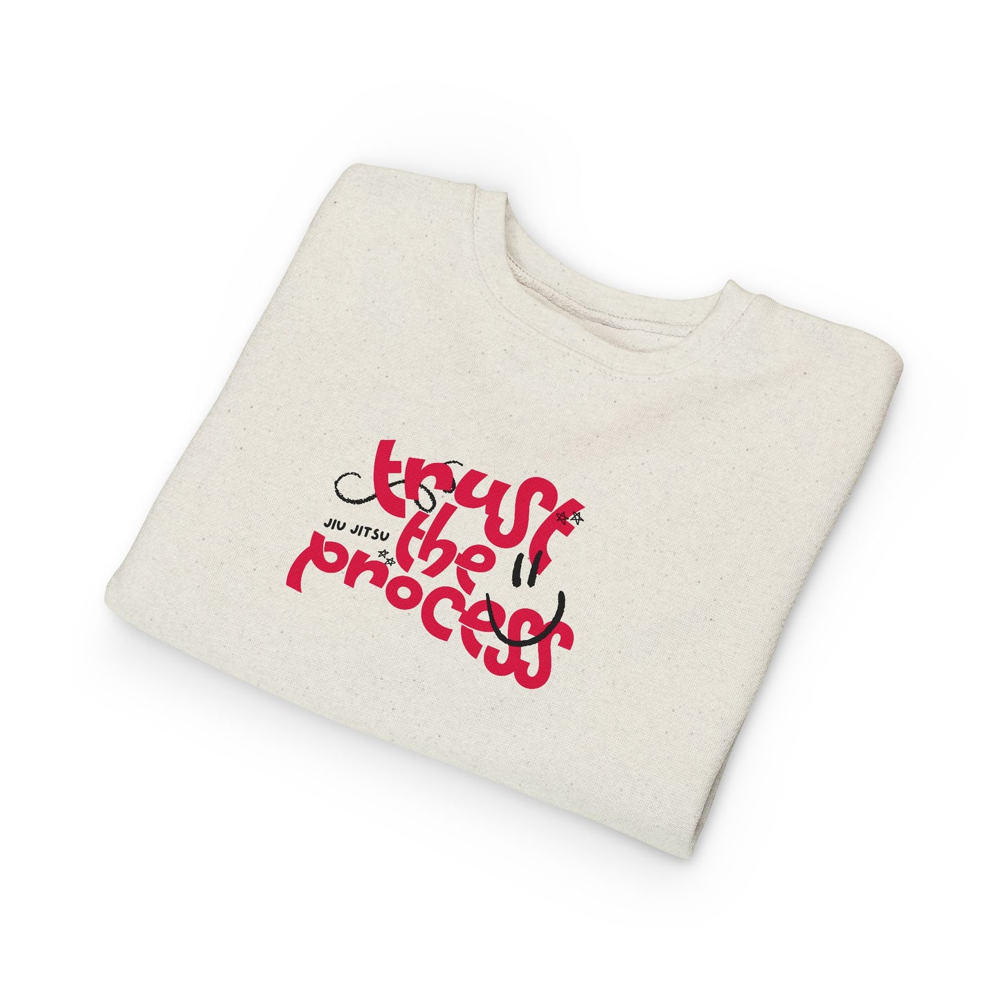 Trust the Process - Toddler Sweatshirt