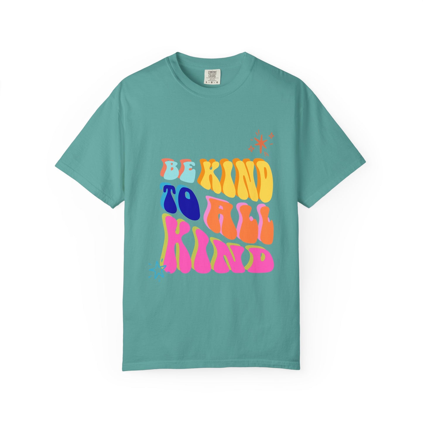Be Kind To All Kind T-Shirt