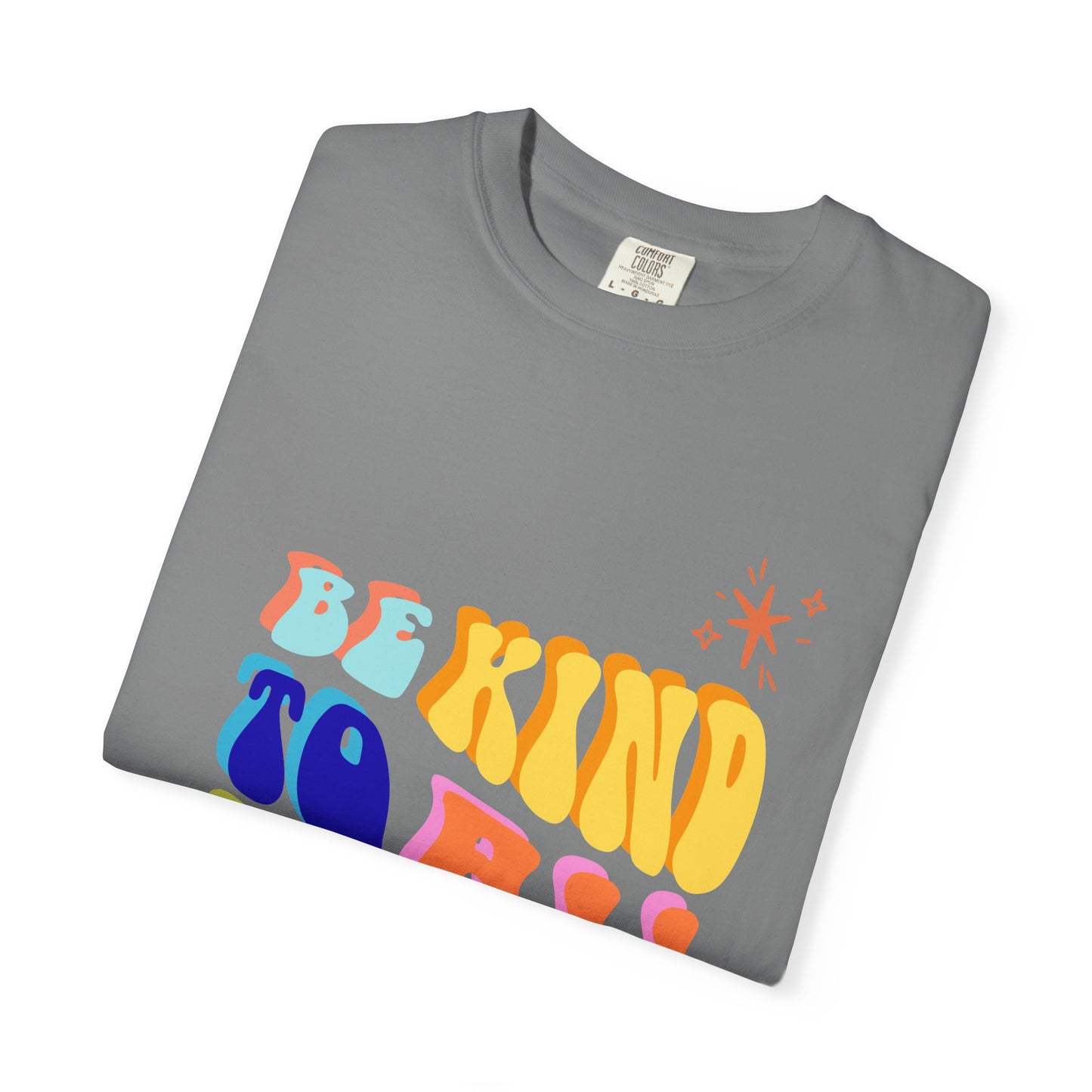 Be Kind To All Kind T-Shirt