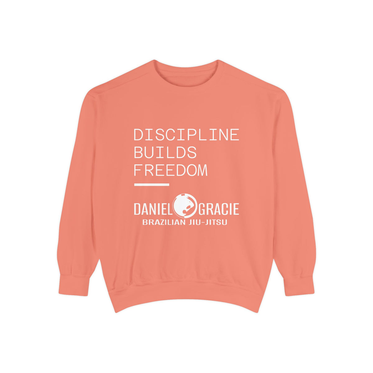 Discipline Builds Freedom - Unisex Sweatshirt