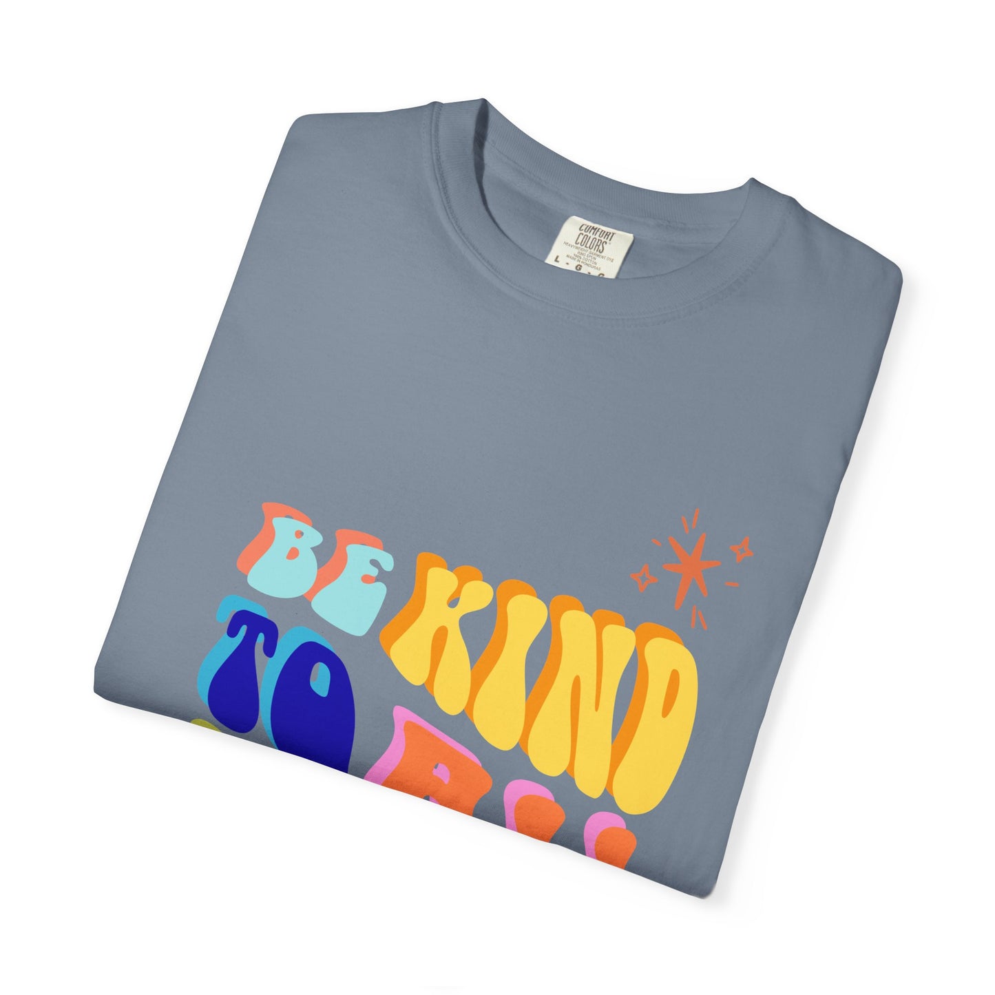 Be Kind To All Kind T-Shirt