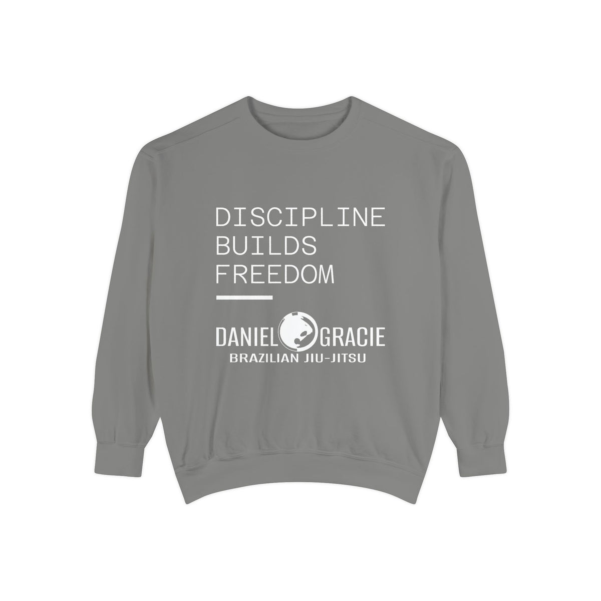 Discipline Builds Freedom - Unisex Sweatshirt