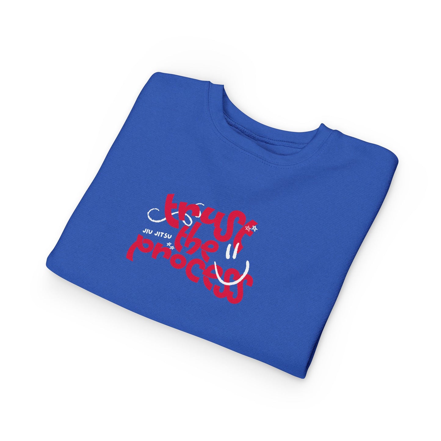 Trust the Process - Toddler Sweatshirt