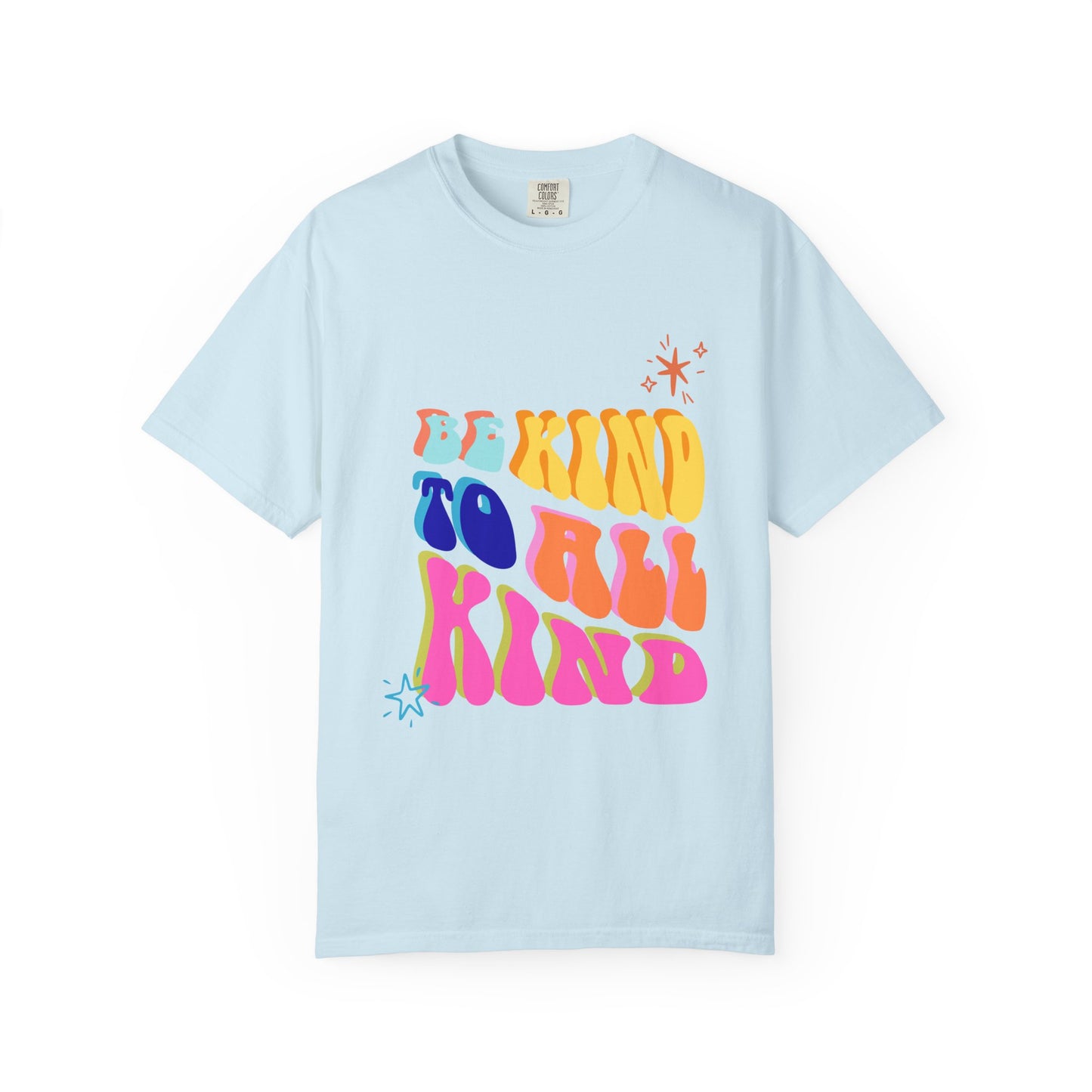 Be Kind To All Kind T-Shirt