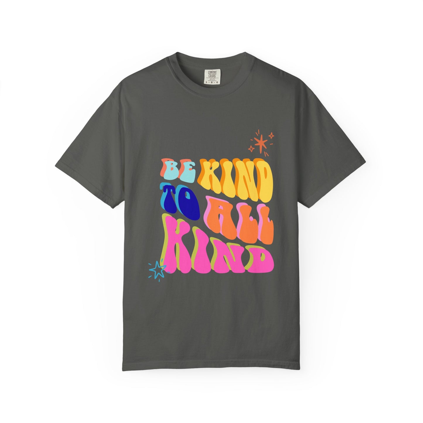 Be Kind To All Kind T-Shirt
