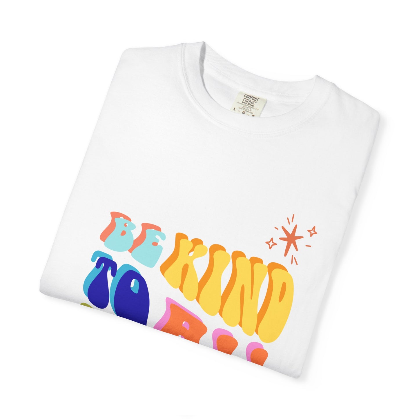 Be Kind To All Kind T-Shirt