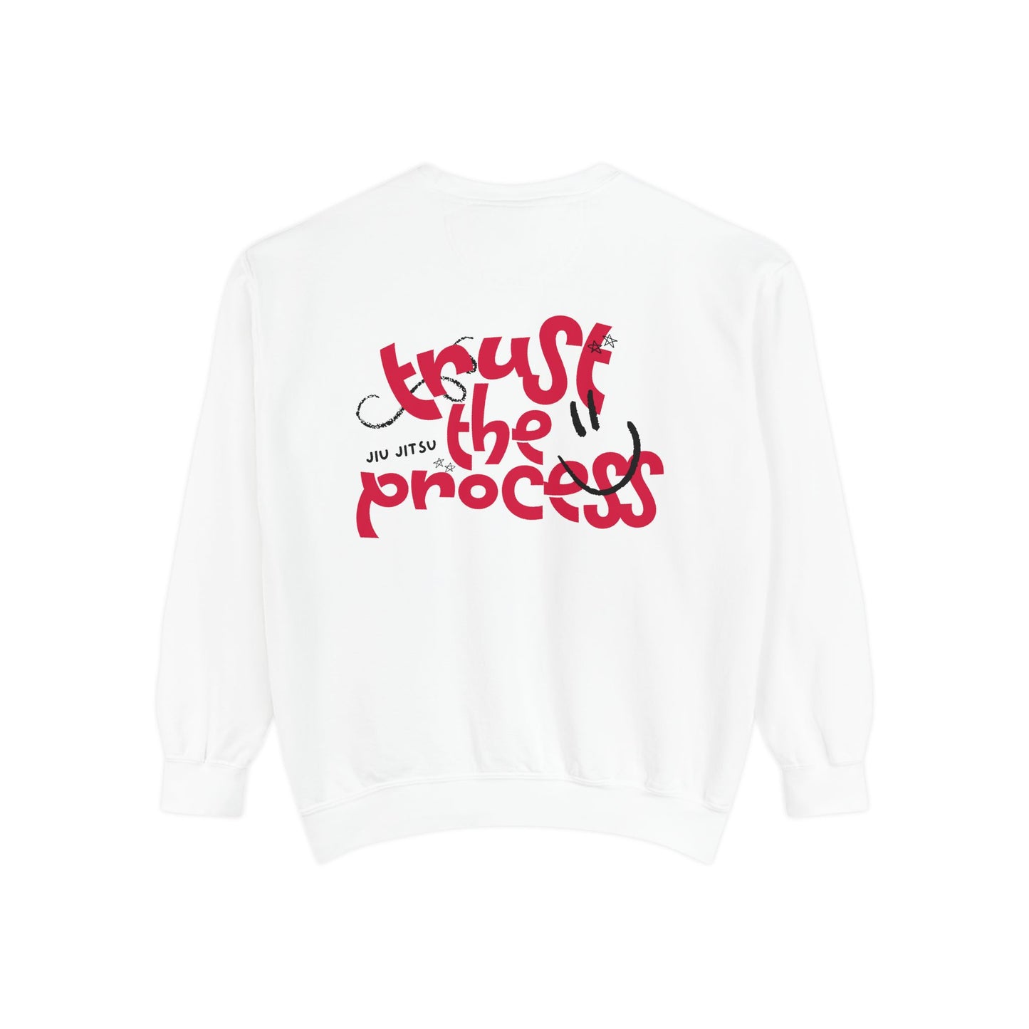 Trust the Process - Sweatshirt