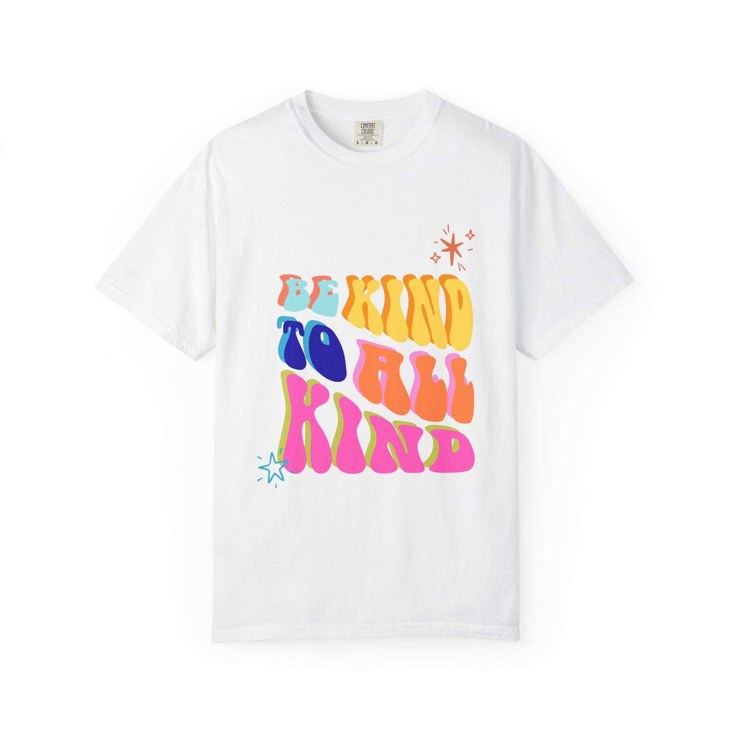 Be Kind To All Kind T-Shirt
