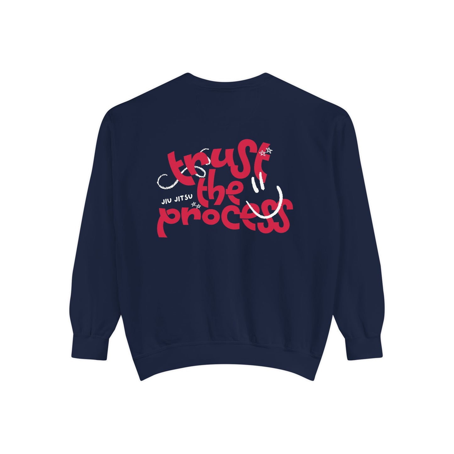 Trust the Process - Sweatshirt