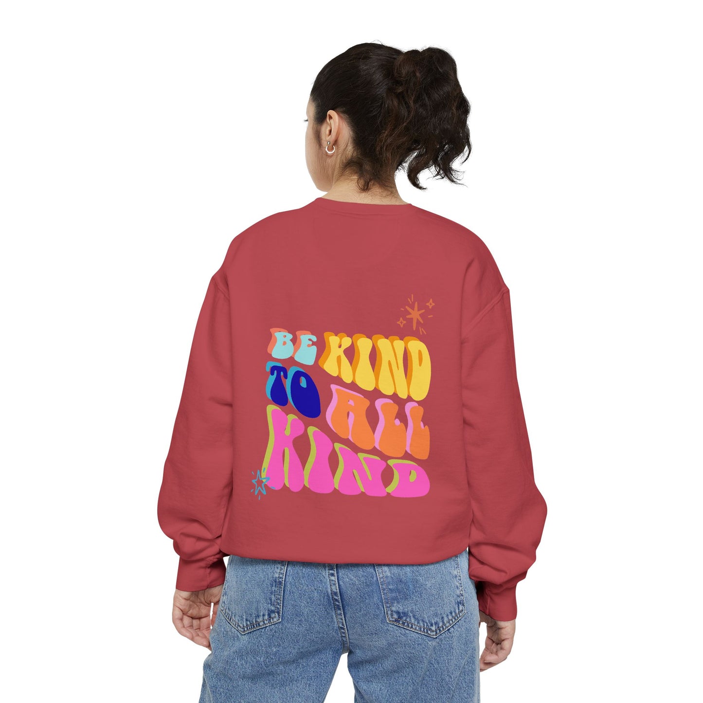 Be Kind To All Kind Sweatshirt
